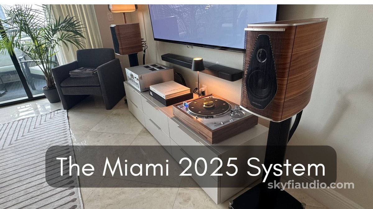 Complete Hifi System - The Miami 2025 Skyfi Curated